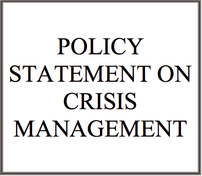 Text Box: POLICY STATEMENT ON CRISIS MANAGEMENT