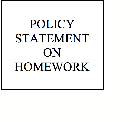 Text Box: POLICY STATEMENTONHOMEWORK